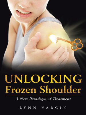 cover image of Unlocking Frozen Shoulder